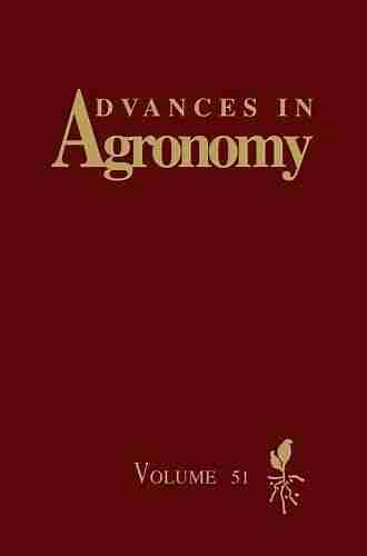 Advances In Agronomy (Volume 95) Don Machholz