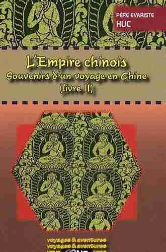 L Empire chinois souvenirs d un voyage en Chine (Livre II) (L Empire chinois 2)