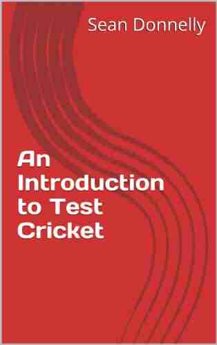 An Introduction to Test Cricket