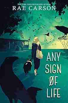 Any Sign Of Life Rae Carson