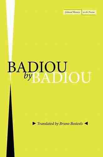 Badiou By Badiou (Cultural Memory In The Present)