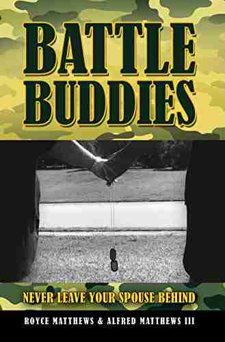 Battle Buddies: Never Leave Your Spouse Behind