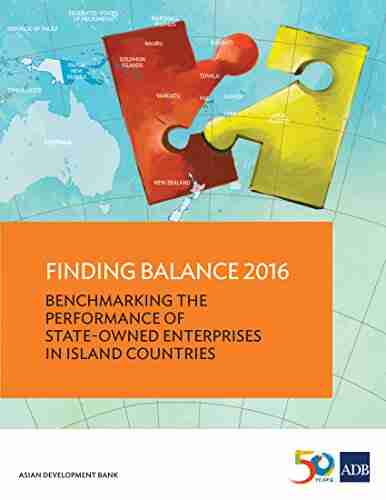 Finding Balance 2016: Benchmarking The Performance Of State Owned Enterprise In Island Countries