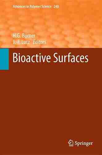 Bioactive Surfaces (Advances In Polymer Science 240)