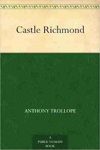 Castle Richmond Anthony Trollope