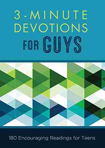 3 Minute Devotions for Guys: 180 Encouraging Readings for Teens