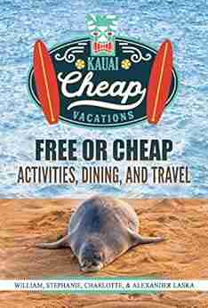 KAUAI CHEAP VACATIONS: Free or Cheap Activities Dining and Travel