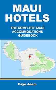 Maui Hotels: Where To Stay In Paradise?