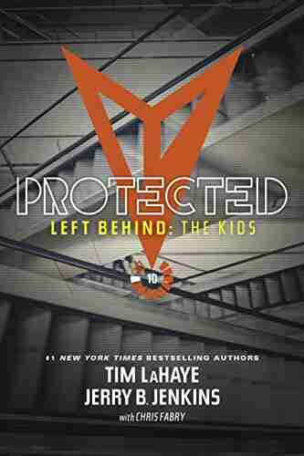 Protected (Left Behind: The Kids Collection 10)