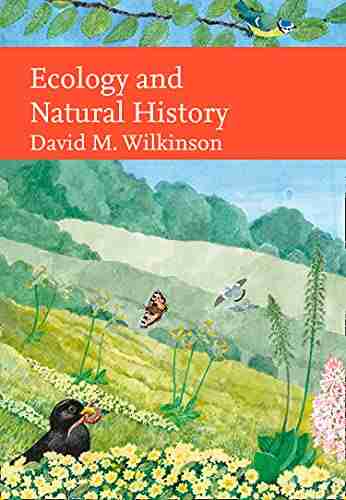 Ecology and Natural History (Collins New Naturalist Library)