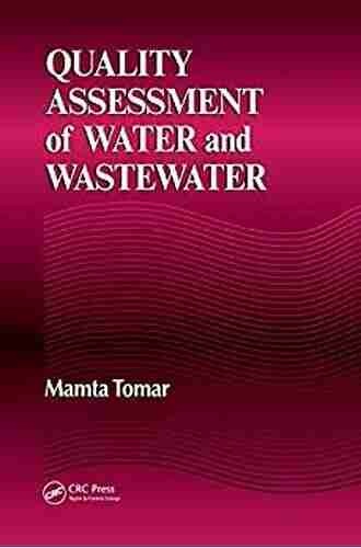 Quality Assessment Of Water And Wastewater