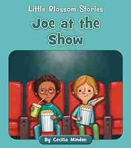 Joe At The Show (Little Blossom Stories)