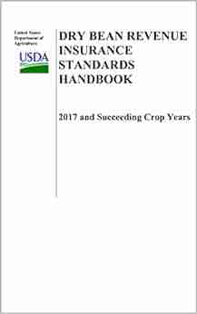 Dry Bean Revenue Insurance Standards Handbook 2017 and Succeeding Crop Years (FCIC 20210U 1