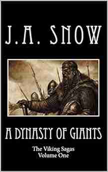 A Dynasty Of Giants (Viking Sagas 1)