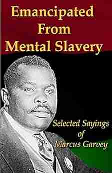 Emancipated From Mental Slavery Nnamdi Azikiwe