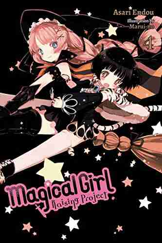 Magical Girl Raising Project Vol 4 (light Novel): Episodes (Magical Girl Raising Project (light Novel))