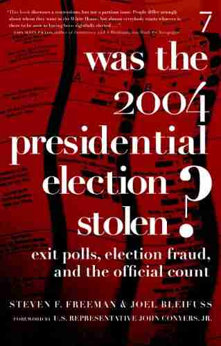 Was the 2004 Presidential Election Stolen?: Exit Polls Election Fraud and the Official Count