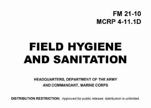 Field Hygiene and Sanitation FM 21 10