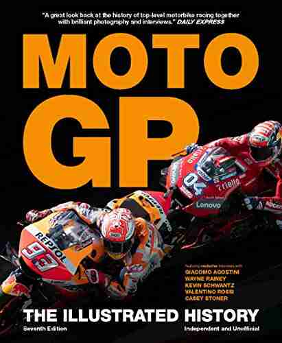 The Illustrated History of Moto GP