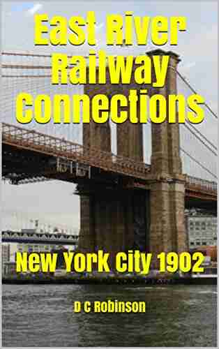 East River Railway Connections: New York City 1902