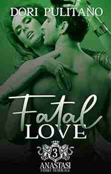 Fatal Love (Anastasi Family Syndicate)