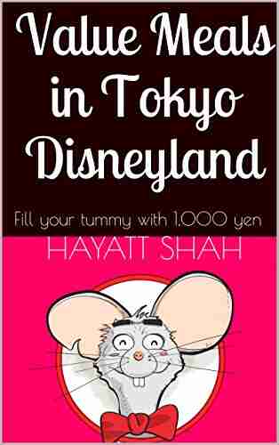 Value Meals In Tokyo Disneyland: Fill Your Tummy With 1 000 Yen