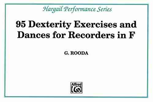 Finger Dexterity Exercises For Recorders In F (Hargail Performance Series)