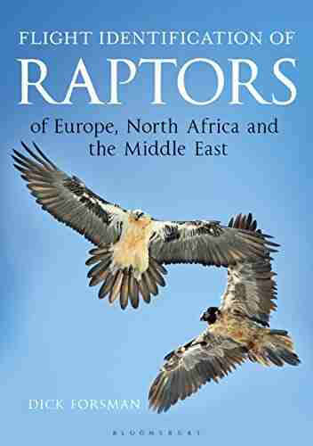 Flight Identification Of Raptors Of Europe North Africa And The Middle East: A Handbook Of Field Identification (Helm Identification Guides)