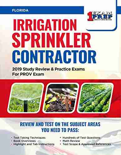 Florida Irrigation Sprinkler Contractor: 2019 Study Review Practice Exams For PROV Exam