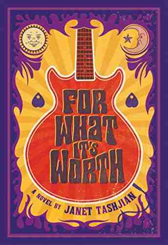 For What It s Worth: A Novel