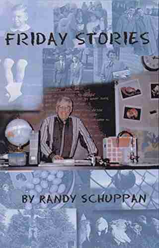 Friday Stories Randy Schuppan