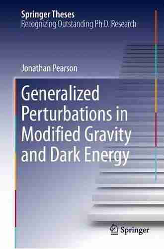 Generalized Perturbations In Modified Gravity And Dark Energy (Springer Theses)