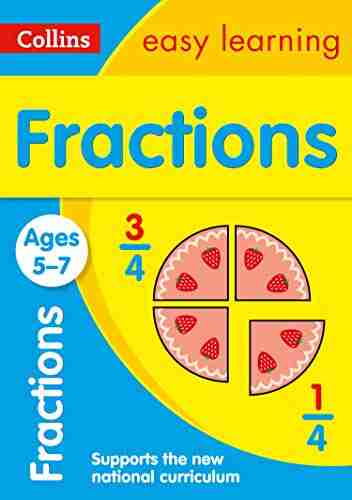 Fractions Ages 5 7: Prepare For School With Easy Home Learning (Collins Easy Learning KS1)