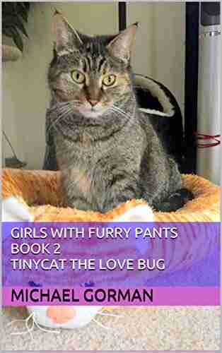 Girls With Furry Pants 2 TinyCat The Love Bug