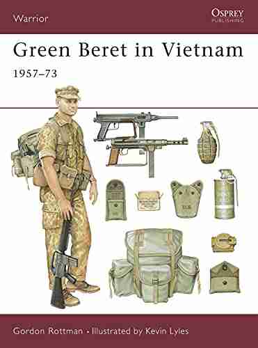 Green Beret In Vietnam: 1957 73 (Warrior 28)