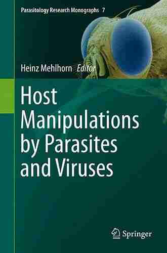 Host Manipulations by Parasites and Viruses (Parasitology Research Monographs 7)