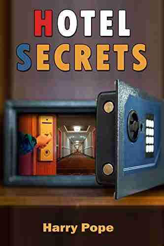 Hotel Secrets: A Cautionary Tale Of Hope Hospitality