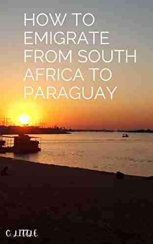 How to emigrate from South Africa to Paraguay