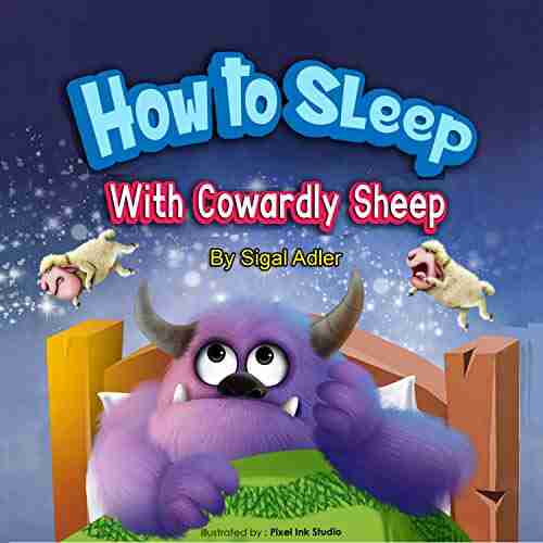 How To Sleep With Cowardly Sheep : Counting Sheep Sleep (children S Bedtime For Preschool Kids 3)