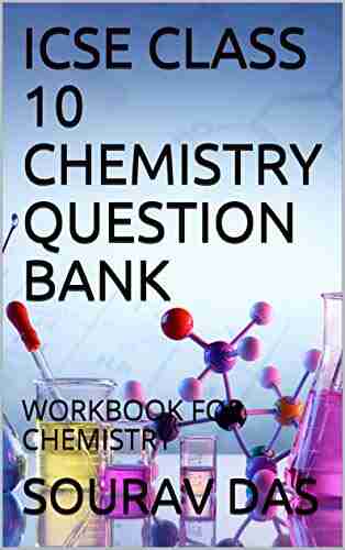 ICSE CLASS 10 CHEMISTRY QUESTION BANK: WORKBOOK FOR CHEMISTRY (WORK SERIES)