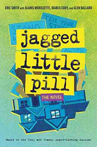 Jagged Little Pill: The Novel