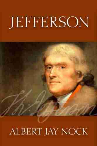 Jefferson (LvMI) Albert Jay Nock