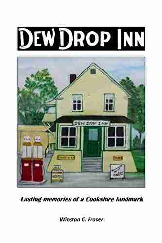 Dew Drop Inn: Lasting Memories Of A Cookshire Landmark