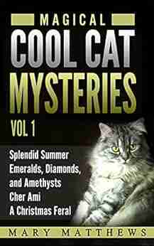 Magical Cool Cats Mysteries Volume 1 (Magical Cool Cat Mysteries)