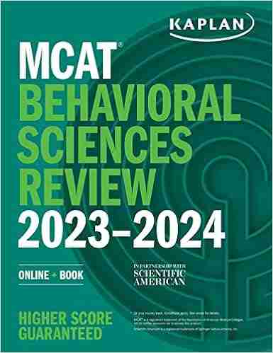 MCAT Behavioral Sciences Review 2023 2024: Online + (Kaplan Test Prep)