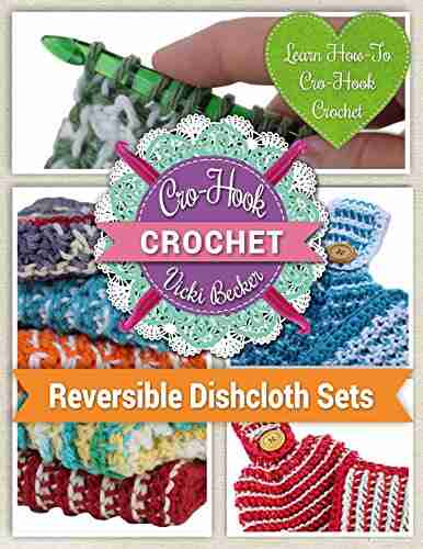 Learn How To Cro Hook Crochet: Cro Hook Crochet: Reversible Dishcloth Sets