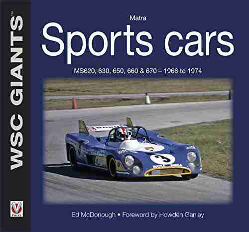 Matra Sports Cars: MS620 630 650 660 670 1966 To 1974 (WSC Giants)