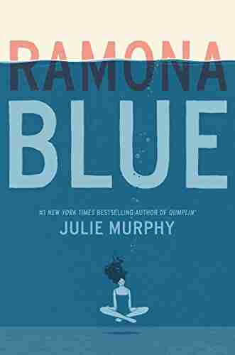 Ramona Blue Julie Murphy