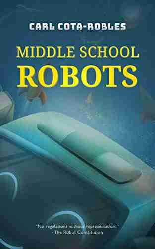 Middle School Robots: An Imaginative And Technological Adventure