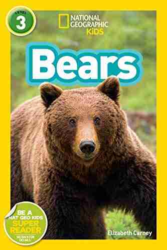 National Geographic Readers: Bears National Geographic Kids